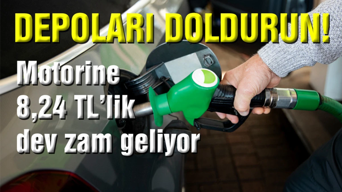 DEPOLARI DOLDURUN: Motorine 8,24 TL&rsquo;lik dev zam geliyor!
